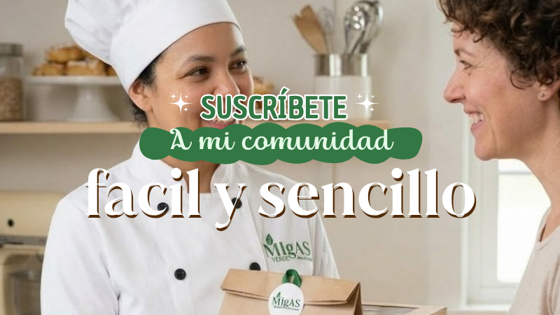 Suscripción a la comunidad Migas Verdes - Recursos Gratuitos